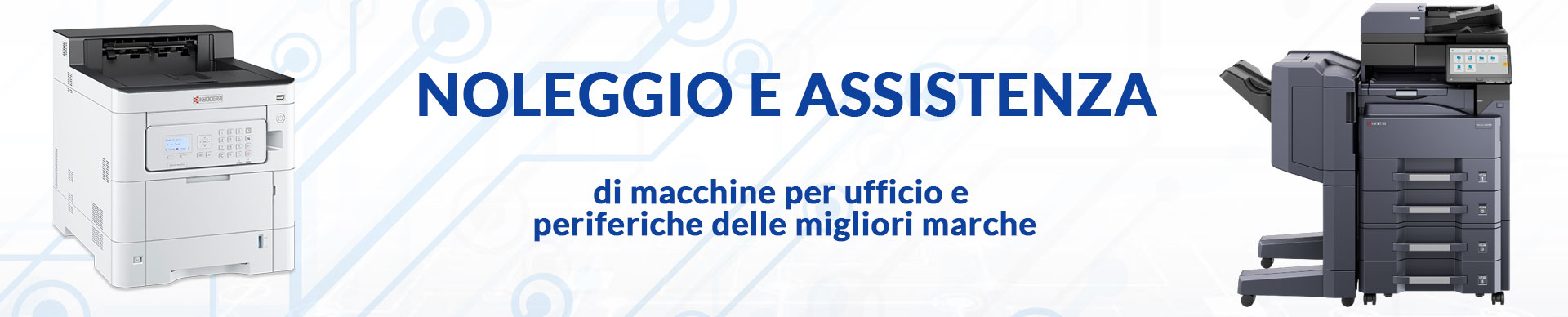 Noleggio e Assistenza Macchine per ufficio